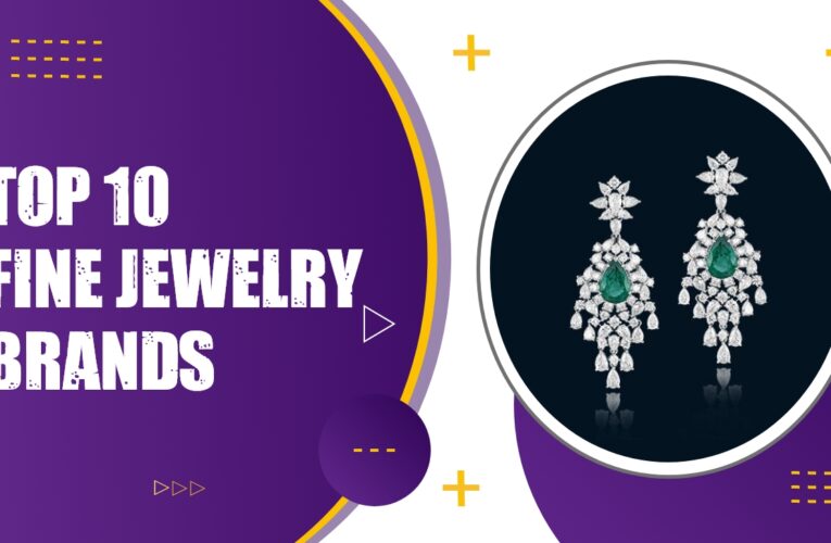 Exquisite Elegance: The Top 10 Fine Jewelry Brands in the USA